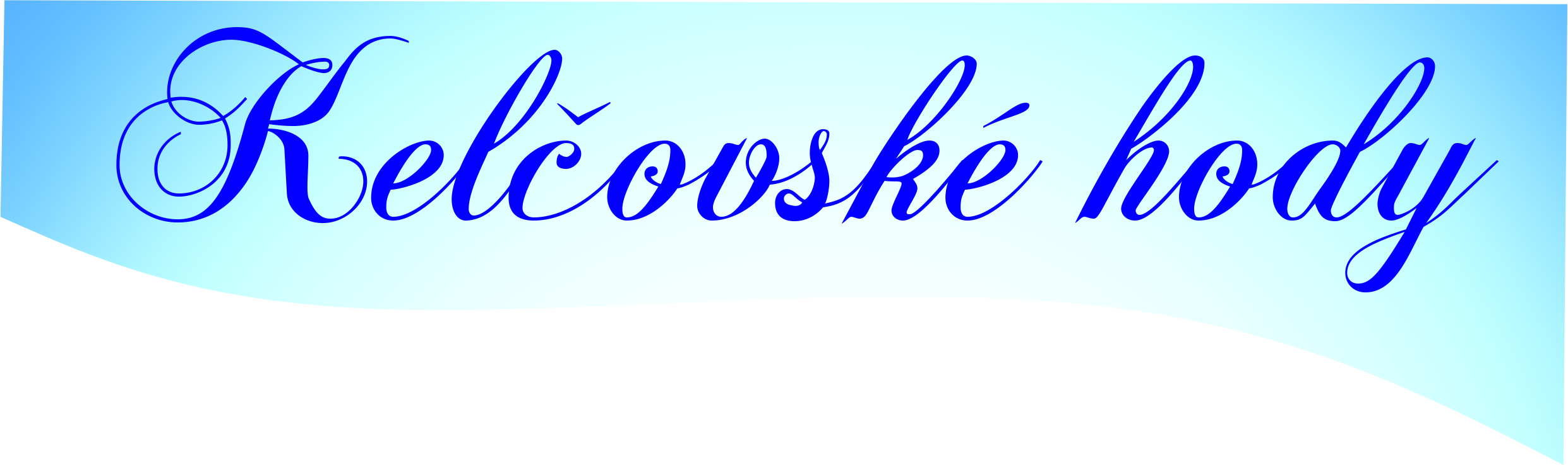 kelcovske hody napis